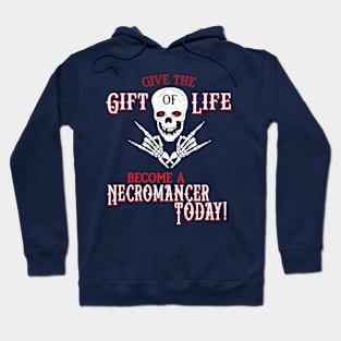 Become a Necromancer Today Hoodie